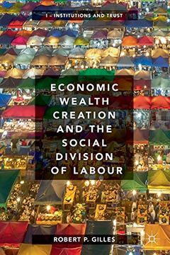 portada Economic Wealth Creation and the Social Division of Labour: Volume i: Institutions and Trust (in English)