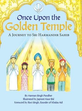 portada Once Upon the Golden Temple: A Journey to Sri Harmandir Sahib (en Inglés)