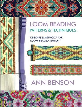 portada Loom Beading Patterns & Techniques: Patterns, Techniques, Finishing, and More for the Novice or Accomplished Loomer (in English)
