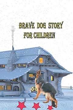 portada Brave dog Story: For Children (en Inglés)