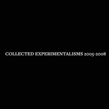 portada Collected Experimentalisms: 2005-2008 (in English)