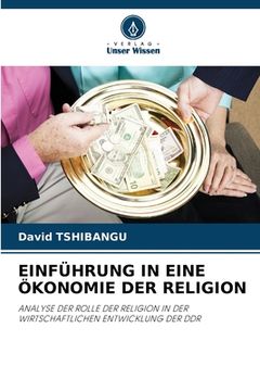 portada Einführung in Eine Ökonomie Der Religion (in German)