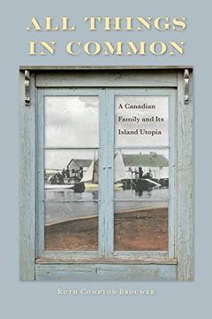 portada All Things in Common: A Canadian Family and Its Island Utopia (in English)