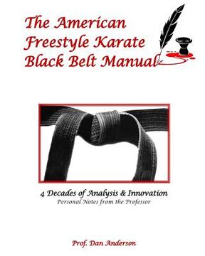 portada The American Freestyle Karate Black Belt Manual (en Inglés)