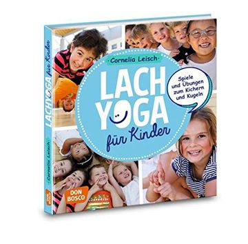 portada Lachyoga mit Kindern: Spiele und Übungen zum Kichern und Kugeln (en Alemán)