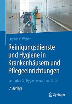 portada Reinigungsdienste und Hygiene in Krankenhäusern und Pflegeeinrichtungen: Leitfaden für Hygieneverantwortliche (in German)