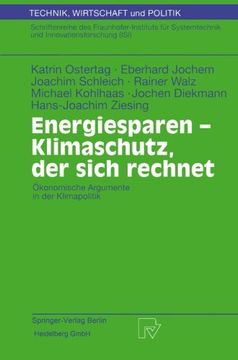 portada Energiesparen - Klimaschutz, der sich rechnet: Ökonomische Argumente in der Klimapolitik (Technik, Wirtschaft und Politik) (German Edition)