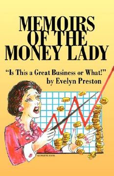 portada memoirs of the money lady: is this a great business or what! (en Inglés)
