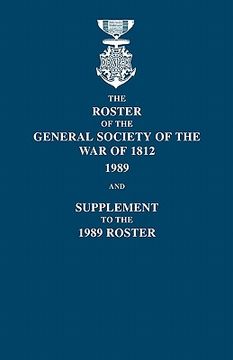 portada roster of the general society of the war of 1812: 1989, and supplement to the 1989 roster (in English)