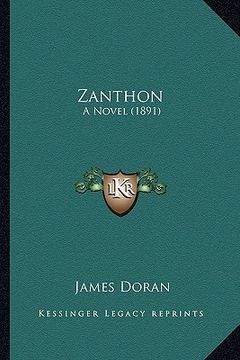 portada zanthon: a novel (1891) a novel (1891) (en Inglés)
