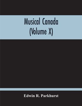 portada Musical Canada (Volume X) (en Inglés)