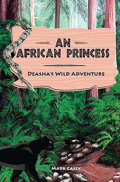 portada an african princess: deasha's wild adventure (en Inglés)