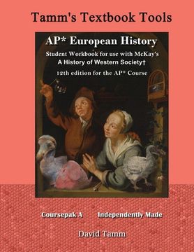 portada AP* European History student workbook for use with McKay's A History of Western Society+ 12th Edition for the AP* Course: Relevant daily assignments t (in English)