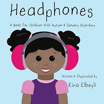 portada Headphones: A Book for Children With Autism & Sensory Disorders (in English)