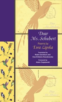 portada Dear ms. Schubert: Poems by ewa Lipska (en Inglés)