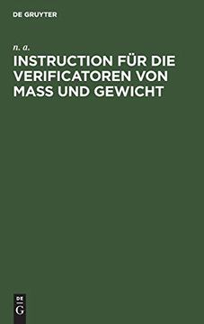 portada Instruction Fã¼R die Verificatoren von maã und Gewicht (in German)