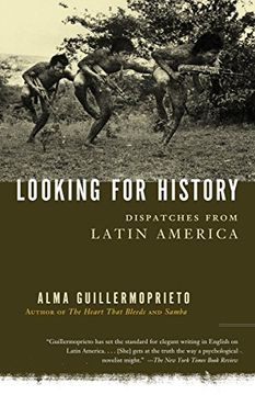 portada Looking for History: Dispatches From Latin America (in English)