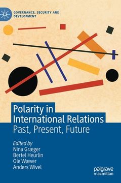 portada Polarity in International Relations: Past, Present, Future (en Inglés)