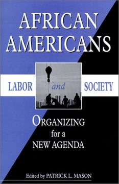 portada African Americans, Labor and Society: Organizing for a new Agenda (African American Life Series) (en Inglés)