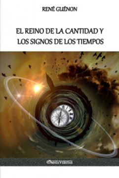 portada El Reino de la Cantidad y los Signos de los Tiempos (in Spanish)