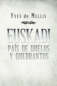 portada Euskadi país de duelos y quebrantos (FICCIÓN)