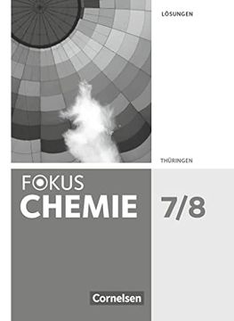 portada Fokus Chemie - Neubearbeitung - Gymnasium Thüringen - 7. /8. Schuljahr: Lösungen zum Schulbuch (en Alemán)