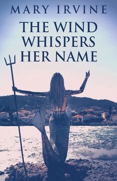 portada The Wind Whispers Her Name (en Inglés)