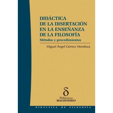 portada Didactica De La Disertacion En La Enseñanza De La Filosofia (in Spanish)