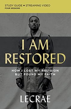 portada I am Restored: How i Lost my Religion but Found my Faith (en Inglés)