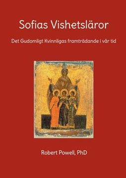portada Sofias Vishetsläror: Det Gudomligt Kvinnligas framträdande i vår tid (en Sueco)
