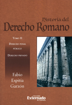 portada HISTORIA DEL DERECHO ROMANO (II) DERECHO PENAL PUBLICO DERECHO PRIVADO (in Spanish)