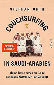 portada Couchsurfing in Saudi-Arabien: Meine Reise Durch ein Land Zwischen Mittelalter und Zukunft (in German)