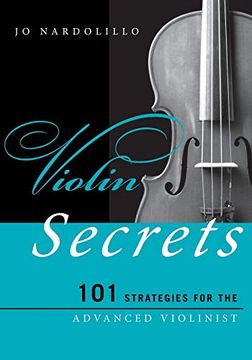 portada Violin Secrets: 101 Strategies for the Advanced Violinist (Music Secrets for the Advanced Musician) (en Inglés)