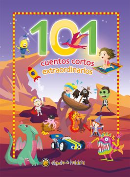 portada 101 Cuentos Cortos Extraordinarios / 101 Amazing Short Stories (in Spanish)