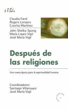 portada Despues de las Religiones: Una Nueva Epoca Para la Espiritualidad Humana (in Spanish)