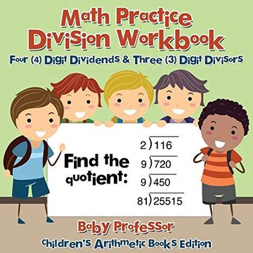 portada Math Practice Division Workbook - Four (4) Digit Dividends & Three (3) Digit Divisors | Children's Arithmetic Books Edition 