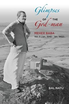 portada Glimpses of the God-Man, Meher Baba (Vol 2) 1949-1952 (in English)