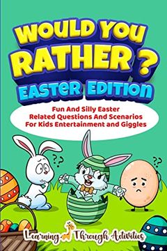 portada Would you Rather? - Easter Edition: Fun and Silly Easter Related Questions and Scenarios for Kids Entertainment and Giggles 