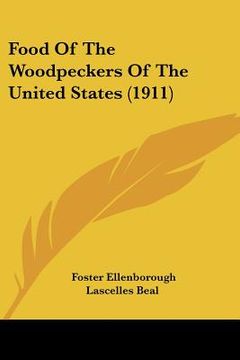 portada food of the woodpeckers of the united states (1911) (in English)