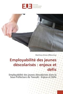 portada Employabilité des jeunes déscolarisés: enjeux et défis (en Francés)