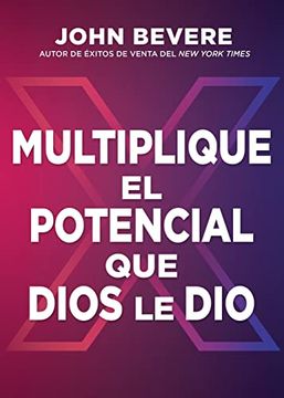 portada Multiplique el potencial que Dios le dio (in Spanish)