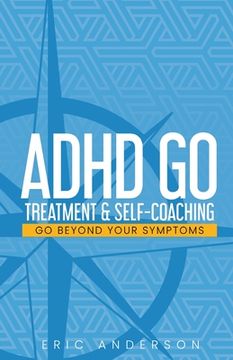 portada ADHD Go: Treatment & Self-Coaching