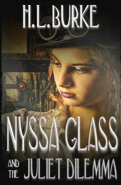 portada Nyssa Glass and the Juliet Dilemma (en Inglés)