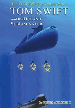 portada 4-Tom Swift and the Oceanic SubLiminator (HB) (en Inglés)