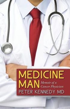 portada Medicine Man: Memoir of a Cancer Physician (en Inglés)