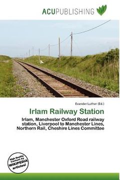 portada irlam railway station (en Inglés)