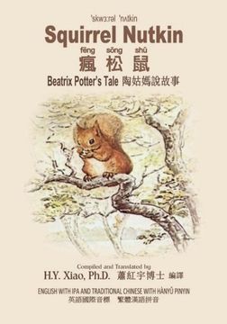 portada Squirrel Nutkin (Traditional Chinese): 09 Hanyu Pinyin with IPA Paperback Color (Beatrix Potter's Tale) (Volume 13) (Chinese Edition)