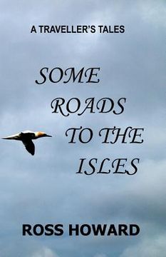 portada a traveller's tales - some roads to the isles (in English)