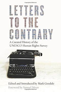 portada Letters to the Contrary: A Curated History of the Unesco Human Rights Survey (Stanford Studies in Human Rights) 