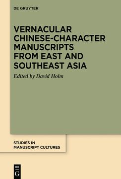 portada Vernacular Chinese-Character Manuscripts from East and Southeast Asia (in English)